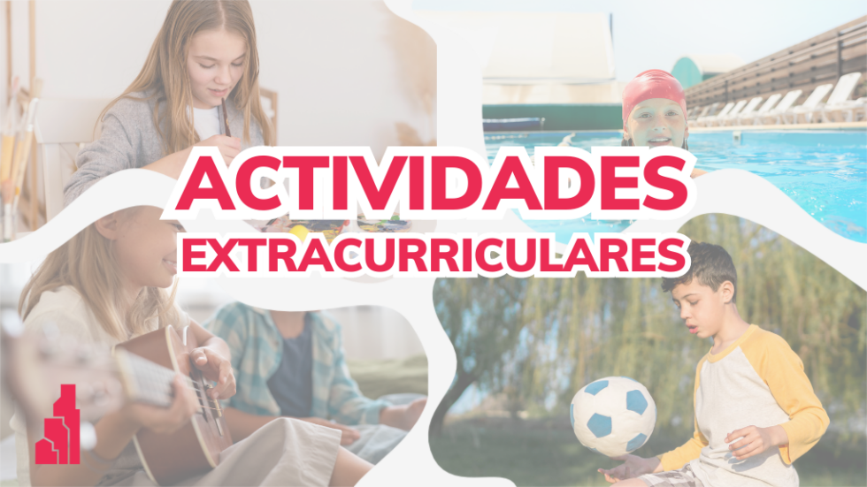 Actividades Extracurriculares Y Sus Beneficios Campus Móvil