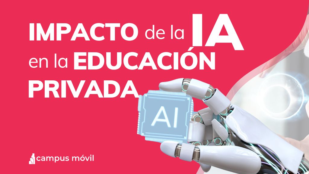 Cómo la Inteligencia Artificial Está Transformando la Educación en Escuelas Privadas